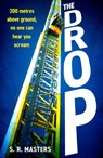 The Drop - S. R. Masters - 9780008671938