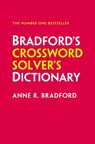 Bradford’s Crossword Solver’s Dictionary - Anne R. Bradford ; Collins Puzzles - 9780008673055