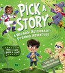 Pick a Story: A Wizard Astronaut Pyramid Adventure - Sarah Coyle - 9780008680251