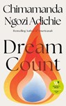 Dream Count - Chimamanda Ngozi Adichie - 9780008685744