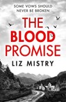 The Blood Promise (The Solanki and McQueen Crime Series, Book 1) - Liz Mistry - 9780008686437