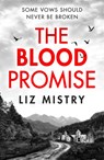 The Blood Promise - Liz Mistry - 9780008686451