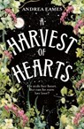 A Harvest of Hearts - Andrea Eames - 9780008687168