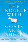 The Trouble with Goats and Sheep - Joanna Cannon - 9780008687380