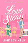 Love Story - Lindsey Kelk - 9780008695484
