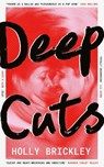 Deep Cuts - Holly Brickley - 9780008695828