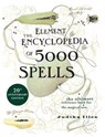 The Element Encyclopedia of 5000 Spells: The Ultimate Reference Book for the Magical Arts - Judika Illes - 9780008696023