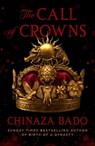 The Call of Crowns - Chinaza Bado - 9780008697686