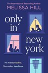 Only in New York - Melissa Hill - 9780008699598