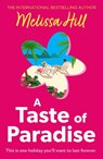 A Taste of Paradise - Melissa Hill - 9780008699611