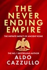 The Neverending Empire - Aldo Cazzullo - 9780008700423