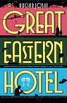 Great Eastern Hotel - Ruchir Joshi - 9780008701475
