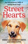 Street Hearts - Emma Smith ; Anthony Smith - 9780008701949