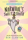 Narwhal's Sweet Tooth - Ben Clanton - 9780008714246
