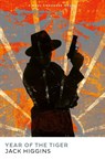Year of the Tiger - Jack Higgins - 9780008717513