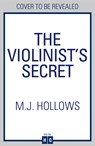 The Violinist's Secret - M.J. Hollows - 9780008718718