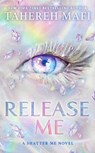 Release Me - Tahereh Mafi - 9780008722739