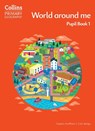 World around me – Pupil Book 1 - Stephen Scoffham ; Colin Bridge - 9780008728281