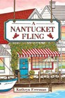 A Nantucket Fling - Kathryn Freeman - 9780008729271