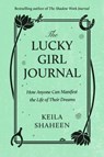 The Lucky Girl Journal - Keila Shaheen - 9780008730017