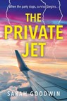The Private Jet - Sarah Goodwin - 9780008732790