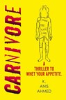 Carnivore - K. Anis Ahmed - 9780008733346