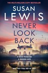 Never Look Back - Susan Lewis - 9780008734244
