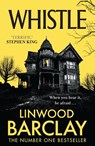 Whistle - Linwood Barclay - 9780008734985