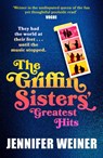 The Griffin Sisters' Greatest Hits - Jennifer Weiner - 9780008740191