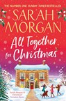 All Together for Christmas - Sarah Morgan - 9780008744397