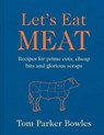 Let’s Eat Meat - Tom Parker Bowles - 9780008744724