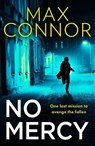 No Mercy - Max Connor ; Neil Lancaster - 9780008751548
