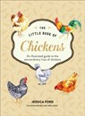 The Little Book of Chickens - Jessica Ford - 9780008753436