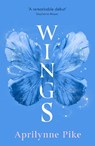 Wings - Aprilynne Pike - 9780008756697