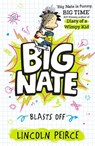Big Nate Blasts Off - Lincoln Peirce - 9780008758806