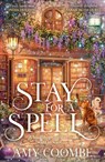 Stay for a Spell - Amy Coombe - 9780008758967
