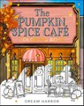 The Pumpkin Spice Cafe Coloring Book - Laurie Gilmore - 9780008759858