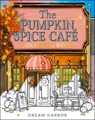 The Pumpkin Spice Cafe Coloring Book - Laurie Gilmore - 9780008759858