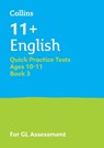 11+ English Quick Practice Tests Age 10-11 (Year 6) Book 3 - Collins 11+ - 9780008760489