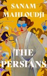 The Persians - Sanam Mahloudji - 9780008761905