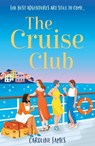 The Cruise Club - Caroline James - 9780008769352