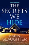 The Secrets We Hide - Karin Slaughter - 9780008771140