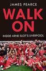 Walk On - James Pearce - 9780008774738