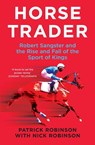 Horsetrader - Patrick Robinson ; Nick Robinson - 9780008782061