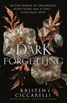 A Dark Forgetting - Kristen Ciccarelli - 9780008783921