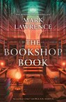 The Bookshop Book - Mark Lawrence - 9780008800406