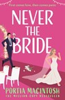 Never The Bride - Portia MacIntosh - 9780008802691