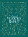 The Velveteen Rabbit Collector's Edition - Margery Williams - 9780008824457