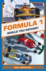 100% Unofficial Would You Rather Formula 1 - Asha Swami - 9780008839055