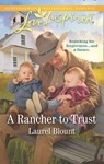 A Rancher To Trust (Mills & Boon Love Inspired) - Laurel Blount - 9780008900755